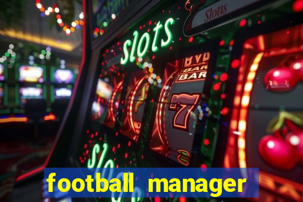 football manager 2021 touch 21.4.0 apk